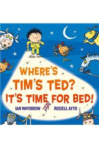 Where's Tim's Ted?: It's Time for Bed