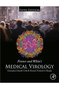 Fenner and White's Medical Virology