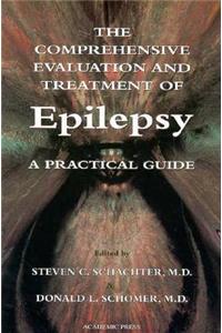 The Comprehensive Evaluation and Treatment of Epilepsy