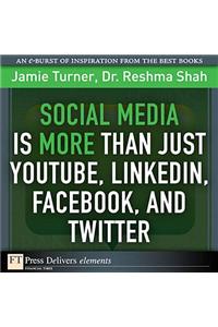 Social Media Is More Than Just YouTube, LinkedIn, Facebook, and Twitter