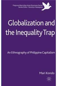 Globalization and the Inequality Trap
