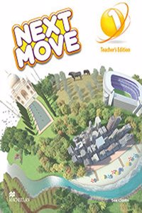 Next Move Teacher's Edition Pack Level 1