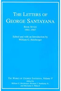 Letters of George Santayana, Book Seven, 1941-1947