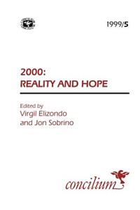 Concilium 1999/5: 2000 - Reality and Hope