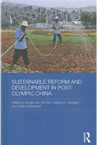 Sustainable Reform and Development in Post-Olympic China