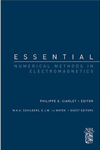 Essential Numerical Methods in Electromagnetics