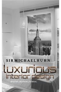 Sir Michael Huhn interior design Writing Journal