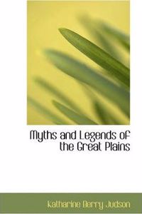 Myths and Legends of the Great Plains