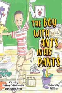 Boy with Ants in His Pants