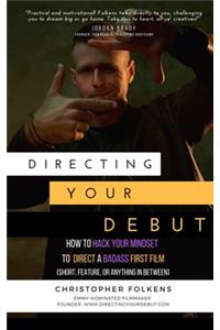 Directing Your Debut