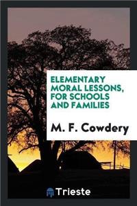 Elementary Moral Lessons