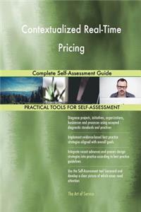 Contextualized Real-Time Pricing Complete Self-Assessment Guide