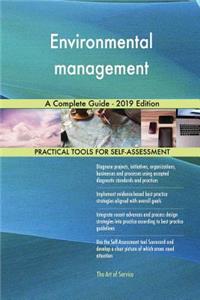 Environmental management A Complete Guide - 2019 Edition