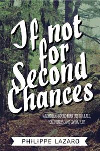 If Not For Second Chances