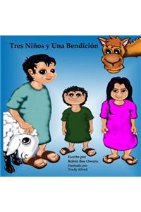 Tres Ninos y Una Bendicion