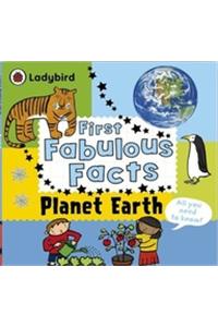 Planet Earth: Ladybird First Fabulous Facts