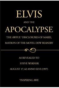 Elvis and the Apocalypse