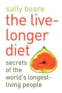 The Live-Longer Diet