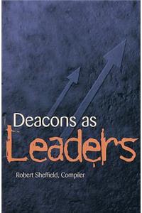 Deacons as Leaders