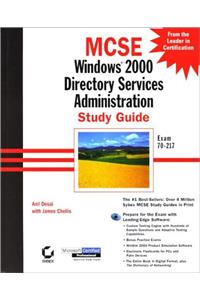 MCSE Windows 2000 Directory Services Administation Study Guide +CD