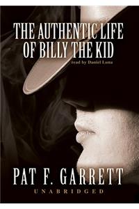 Authentic Life of Billy the Kid