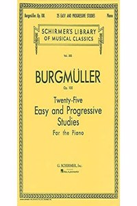 Twenty-Five Easy and Progressive Studies for the Piano, Op. 100