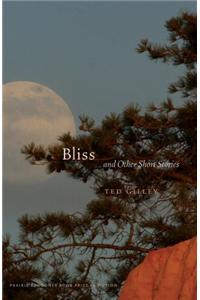 Bliss and Other Short Stories