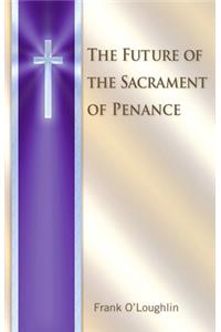 Future of the Sacrament of Penance