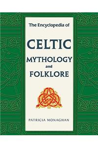 The Encyclopedia of Celtic Mythology and Folklore