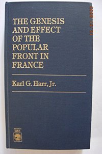 Genesis and Effect of the Popular Front in France