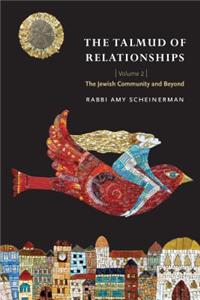 The Talmud of Relationships, Volume 2