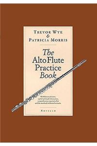 The Alto Flute Practice Book