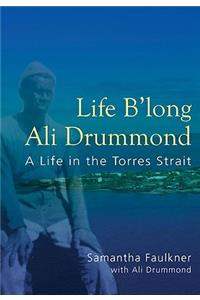 Life B'long Ali Drummond