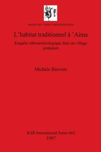 L'habitat traditionnel à 'Aima