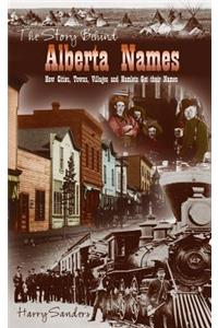 Story Behind Alberta Names