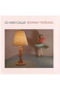 Jo Ann Callis – Woman Twirling