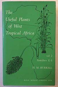 Useful Plants of West Tropical Africa Volume 2