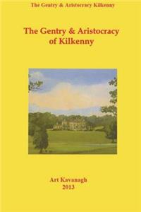 Gentry & Aristocracy of Kilkenny