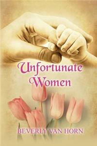 Unfortunate Women