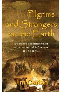 Pilgrims and Strangers on the Earth