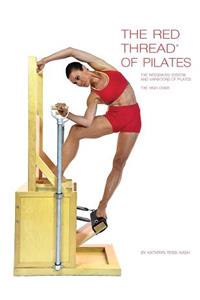 Red Thread of Pilates The Integrated System and Variations of Pilates - The High Chair