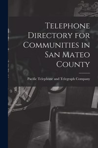 Telephone Directory for Communities in San Mateo County