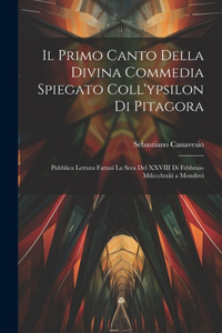 Il Primo Canto Della Divina Commedia Spiegato Coll'ypsilon Di Pitagora