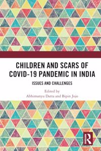 Children and Scars of COVID-19 Pandemic in India