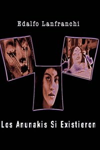 Anunakis Si Existieron