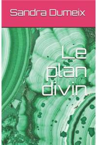 Le plan divin