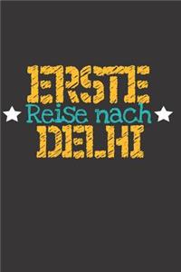 Erste Reise nach Delhi