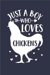 Just A Boy Who Loves Chickens Notebook - Gift for Chicken Lovers - Chicken Journal: Medium College-Ruled Diary, 110 page, Lined, 6x9 (15.2 x 22.9 cm)