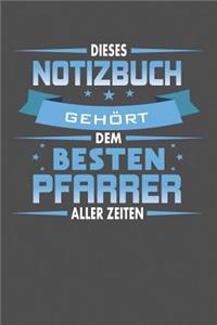 Dieses Notizbuch Gehört Dem Besten Pfarrer Aller Zeiten