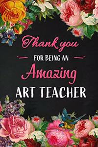 Thank You for being an Amazing Art Teacher